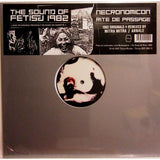 Necronomicon / Rite De Passage – The Sound Of Fetisj 1982