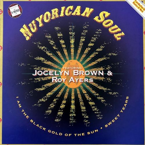 Nuyorican Soul feat. Jocelyn Brown & Roy Ayers ‎– I Am The Black Gold Of The Sun / Sweet Tears