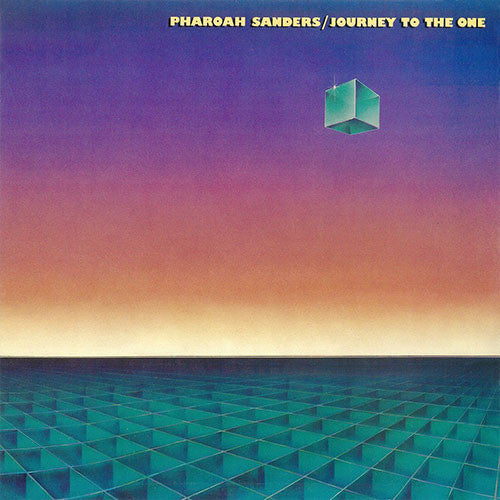 Pharoah Sanders ‎– Journey To The One