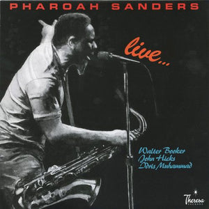 Pharoah Sanders – Live...