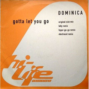 Dominica – Gotta Let You Go