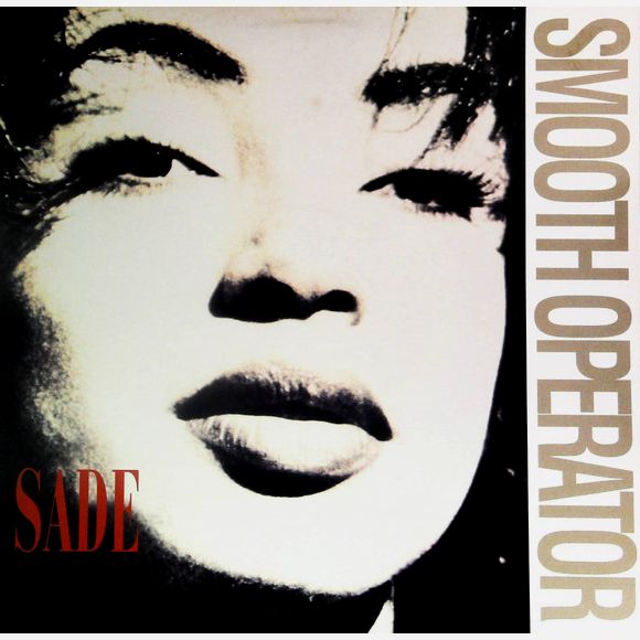 Sade – Smooth Operator