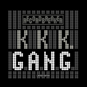 G.A.N.G. - KKK.