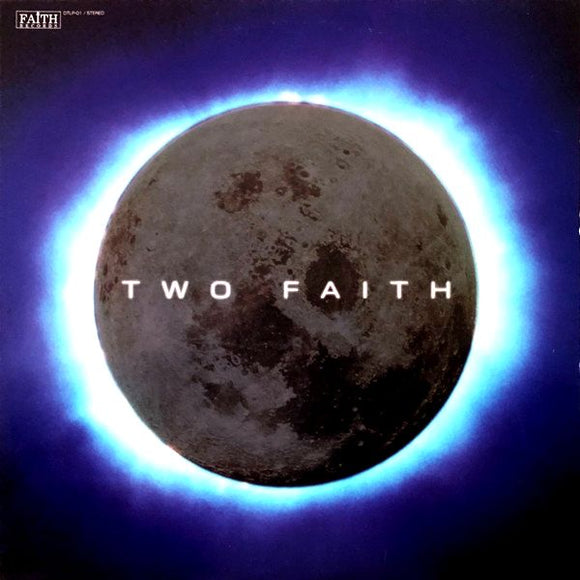 Two Faith – Stars / 現在