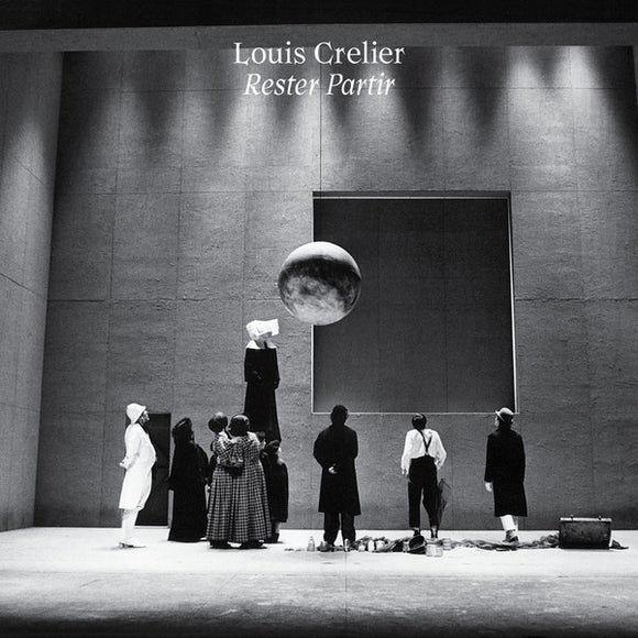 Louis Crelier ‎– Rester Partir