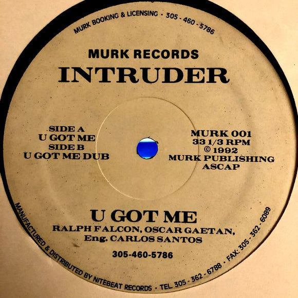 Intruder – U Got Me