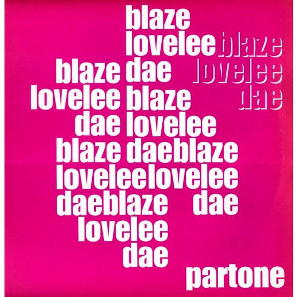 Blaze – Lovelee Dae PartOne
