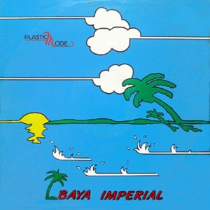 Plastic Mode ‎– Baja Imperial