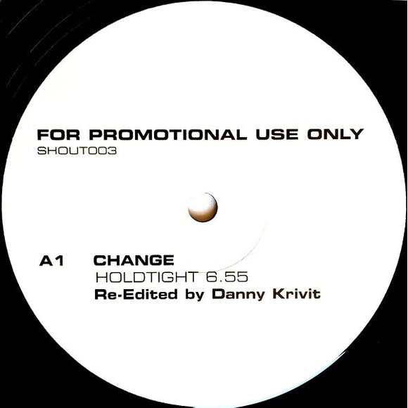 Change / Stephanie Mills ‎– Holdtight / What'cha Gonna Do With My Lovin' (Danny Krivit Re-Edits)