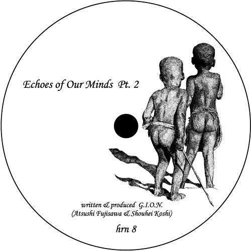 G.I.O.N. – Echoes Of Our Minds Pt.2